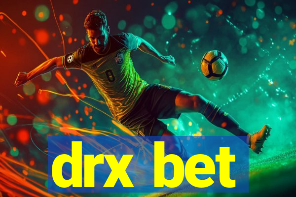 drx bet